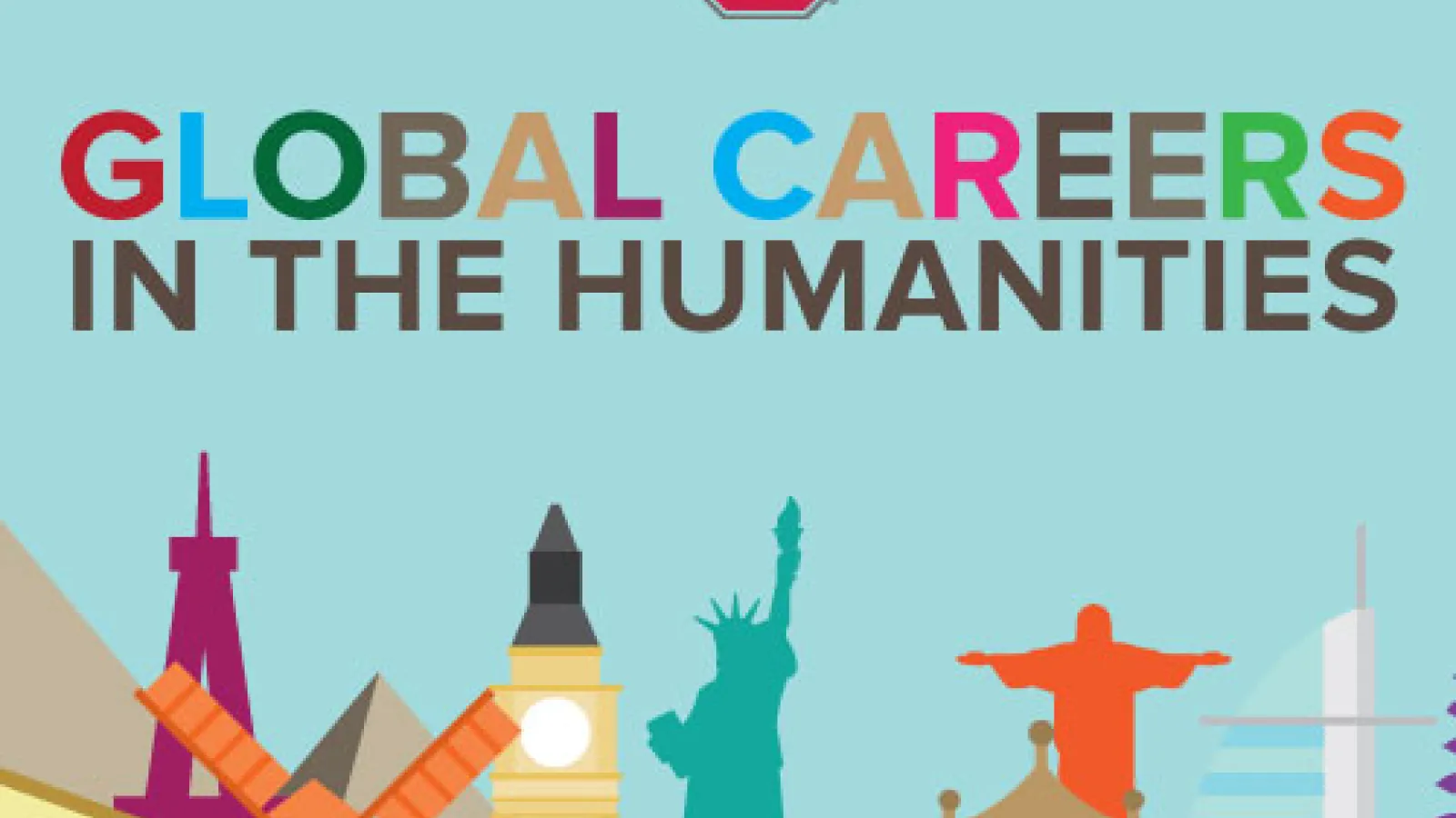 Image of World Landmarks with the text "Global Careers in the Humanities"